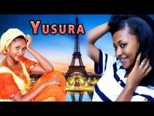 Video: YUSURA - HAUSA MOVIES 2017 LATEST FULL MOVIES|AFRICAN MOVIES 2017|FAMILY MOVIES 2017|YOUTUBE